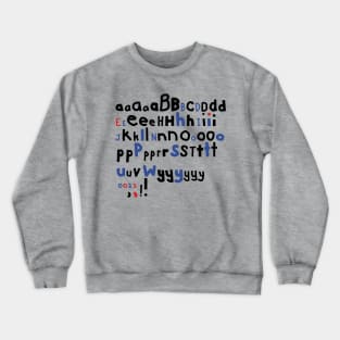 Almost an Alphabet Typography Crewneck Sweatshirt
